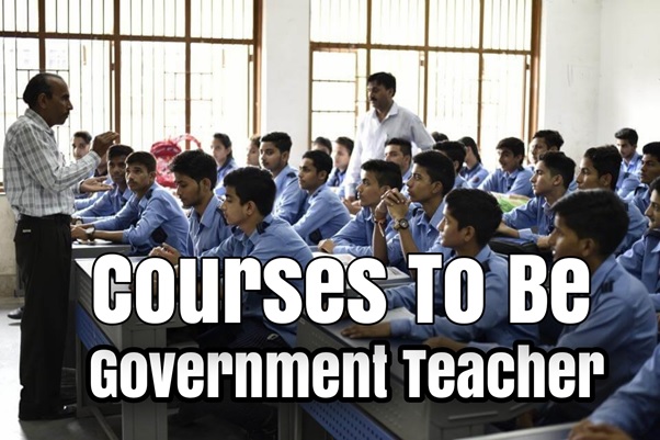 Courses to become government teacher 'photo